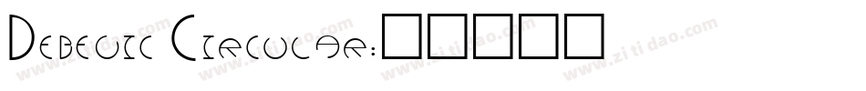 Debevic Circular字体转换
